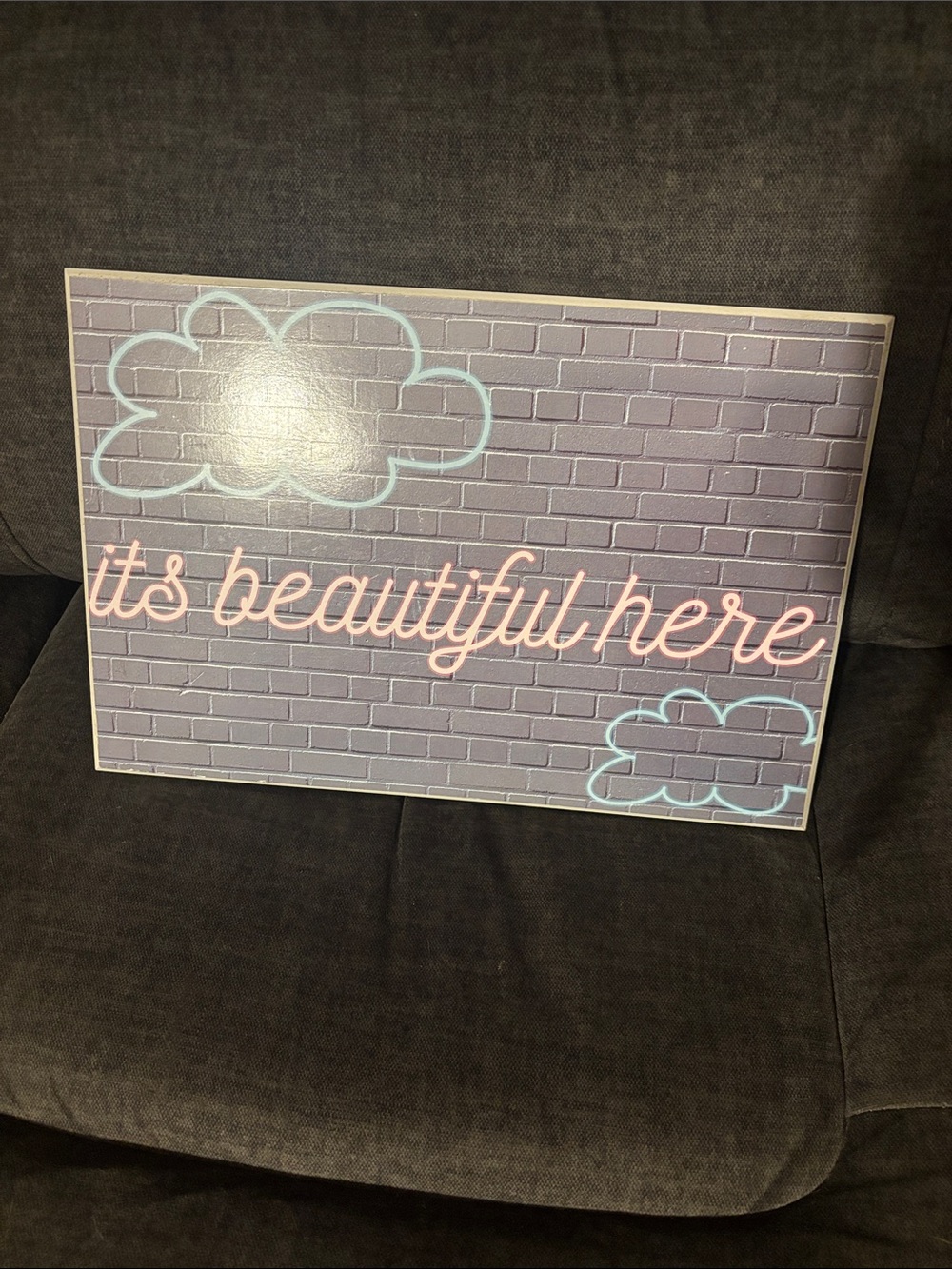 Gray “It's Beautiful Here" Wall Art with Blue and pink Accents